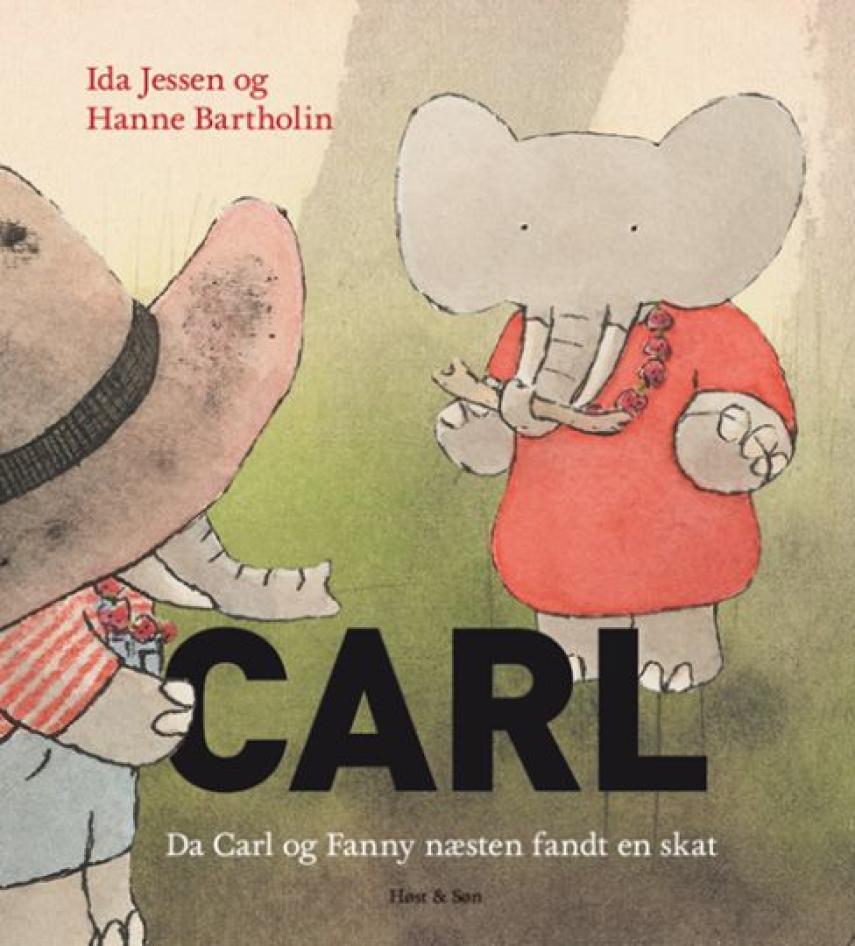 Ida Jessen (f. 1964), Hanne Bartholin: Carl - da Carl og Fanny næsten fandt en skat